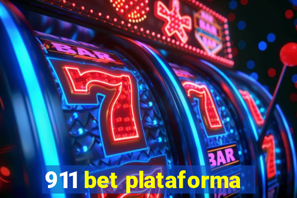 911 bet plataforma